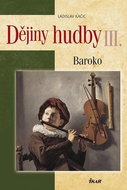 Dějiny hudby III. Baroko+CD - Kniha