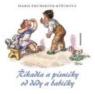 Říkadla a písničky od dědy a babičky - Kniha