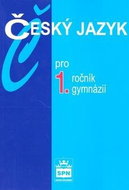 Český jazyk pro 1.ročník gymnázií - Kniha