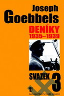 Joseph Goebbels Deníky 1935 - 1939: Svazek 3 - Kniha