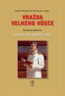 Vražda velkého vůdce - Kniha