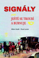 Signály: aneb Ještě se troubí a bubnuje - Kniha