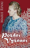 Pozdní vyznání - Kniha