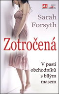Zotročená: V pasti obchodníků s bílým masem - Kniha