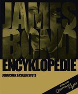 James Bond Encyklopedie: Včetně filmu Quantum of Solace - Kniha