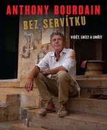 Bez servítku: Vidět, snít a umřít - Kniha