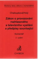 Zákon o provozování rozhlasového a televizního vysílání a předpisy související: Komentář - Kniha