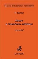 Zákon o finančním arbitrovi Komentář: Beckovy texty zákonů s komentářem - Kniha