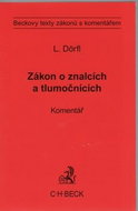 Zákon o znalcích a tlumočnících Komentář: Beckovy texty zákonů s komentářem - Kniha