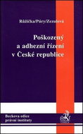 Poškozený a adhezní řízení v České republice - Kniha
