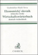 Ekonomický slovník německo-český Wirtschaftswörterbuch deutsch-tsechitsch - Kniha