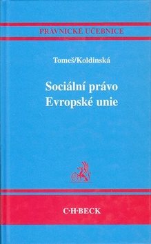 Sociální právo Evropské unie: Právnické učebnice - Kniha - Main image