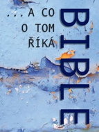 ...a co o tom říká Bible - Kniha