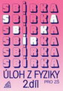 Sbírka úloh z Fyziky 2.díl pro ZŠ - Kniha - Main image
