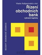 Řízení obchodních bank: vybrané kapitoly - Kniha