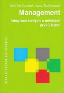 Management: Integrace tvrdých a měkkých prvků řízení - Kniha