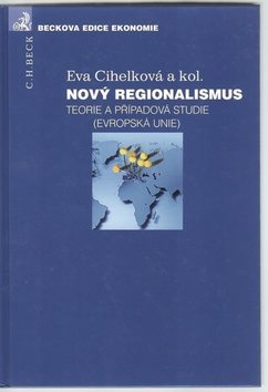 Nový regionalismus: Teorie a případová studie (Evropská unie) - Kniha - Main image