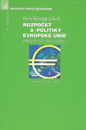 Rozpočet a politiky Evropské Unie: Příležitost pro změnu 2. aktualizované vydání - Kniha