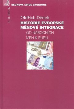 Historie evropské měnové integrace: Od národních měn k Euru - Kniha - Main image