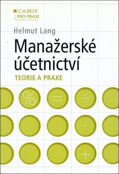 Manažerské účetnictví: Teorie a praxe - Kniha - Main image