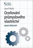 Oceňování průmyslového vlastnictví: Nové přístupy - Kniha