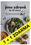 Jíme zdravě do 30 minut (1+1 ZDARMA) - Kniha