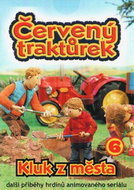 Červený traktůrek 6 - Kluk z města (8 dílů) - DVD  - DVD Film