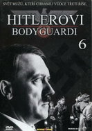 Hitlerovi Bodyguardi - 6. díl - DVD  - DVD Film