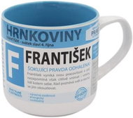 Nekupto Hrnek se jménem 3 Hrnkoviny NHK 019 František - Hrnek