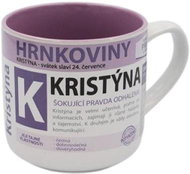 Nekupto Hrnek se jménem 3 Hrnkoviny NHK 038 Kristýna - Hrnek