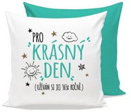 Nekupto Dárkový polštář s věnováním - Pro krásný den - Pillow