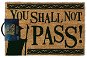 LOTR You Shall Not Pass - lábtörlő - Lábtörlő