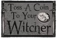 Rohožka The Witcher – Toss A Coin – rohožka - Rohožka