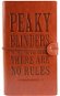 Zápisník Peaky Blinders - There Are No Rules - cestovní zápisník - Zápisník
