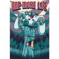 Gamer Zone - One More Life  - plakát - Plakát