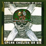 Stormtroopers of Death: Speak English Or Die DIGI - Music CD