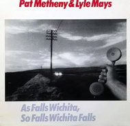 Pat Metheny: As Falls Wichita So Falls Wichita Falls - Music CD
