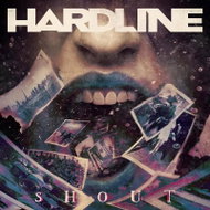 Hardline: Shout - Music CD