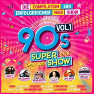 Various: 90s Super Show Vol. 1 (Die Compilation Zur Erfolgreichen 90er Show) - Music CD