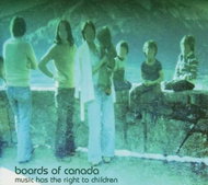 Boards of Canada: Music Has The Right To Children - Music CD