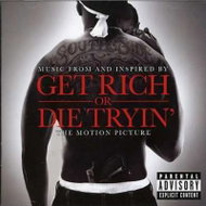 Various: Music From And Inspired By Get Rich Or Die Tryin' The Motion Picture - Music CD