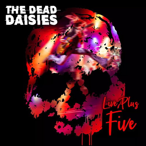 The Dead Daisies: Live Plus Five - Music CD - Main image