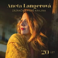 Aneta Langerová: Zázračná Písně Krajina 20 Let - Music CD
