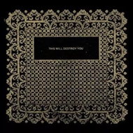 This Will Destroy You: This Will Destroy You LTD - Music CD
