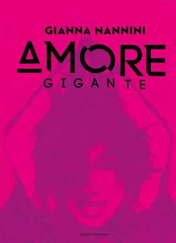 Gianna Nannini: Amore Gigante DLX - Music CD - Main image