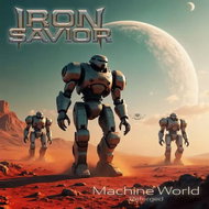 Iron Savior: Reforged, Machine World (2cd Digi) - Music CD
