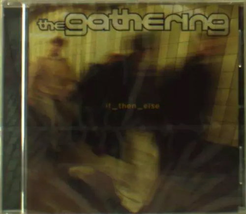 The Gathering: If_then_else - Music CD - Main image