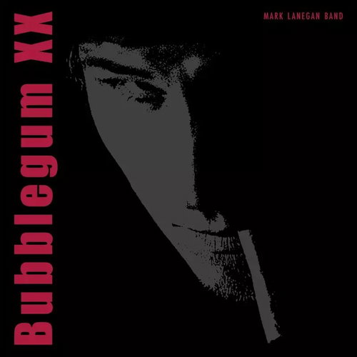 Mark Lanegan Band: Bubblegum XX Hlavní obrázek Mark Lanegan Band: Bubblegum XX - Hudební CD - Hlavní obrázek