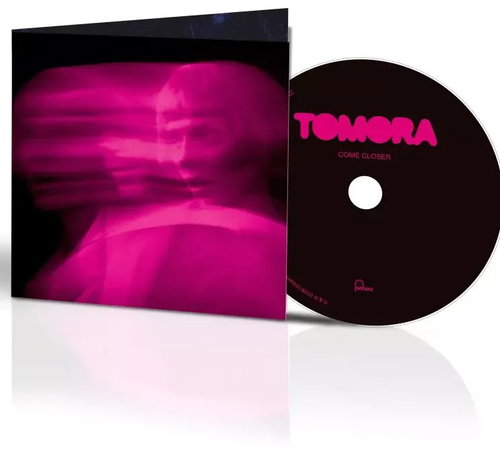 Tomora: Come Closer - Music CD - Main image