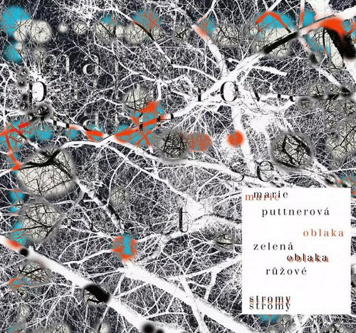Marie Puttnerová: zelená Oblaka, růžové Stromy - Music CD - Main image